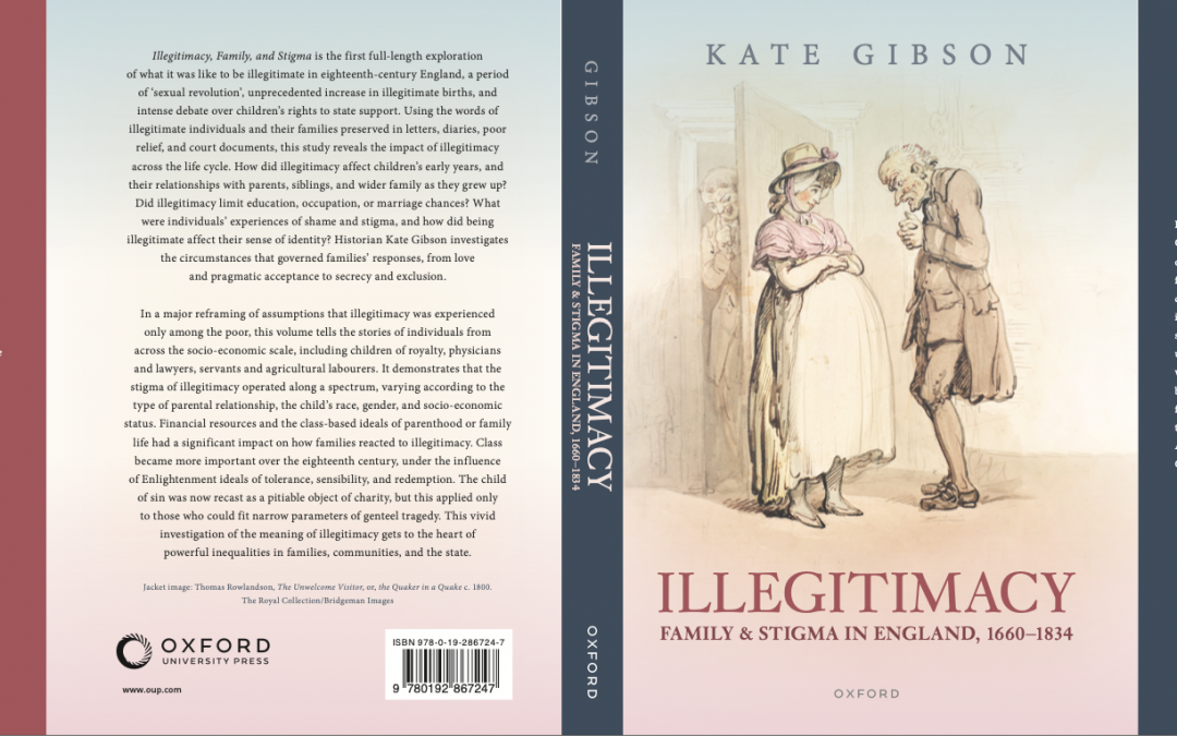 New Book: Illegitimacy, Family, and Stigma in England, 1660-1834 by Kate Gibson