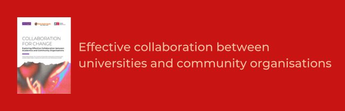 cover of report and text 'effective collaboration between universities and community organisations'