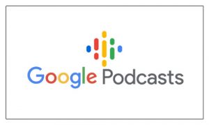 Listen with Google Podcasts
