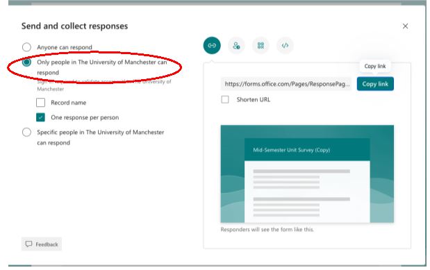 Indicates the Only people in The University of Manchester can respond setting. Also checked is once response per person, the record name box is unchecked. 