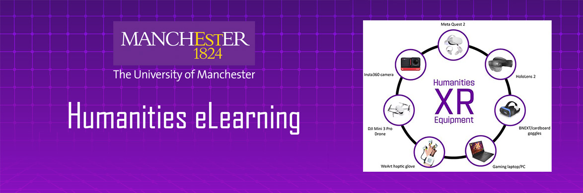 The University of Manchester - Humanities eLearning