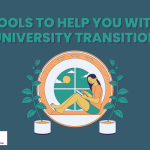 Life-Coaching Tools to Help You with University Transition