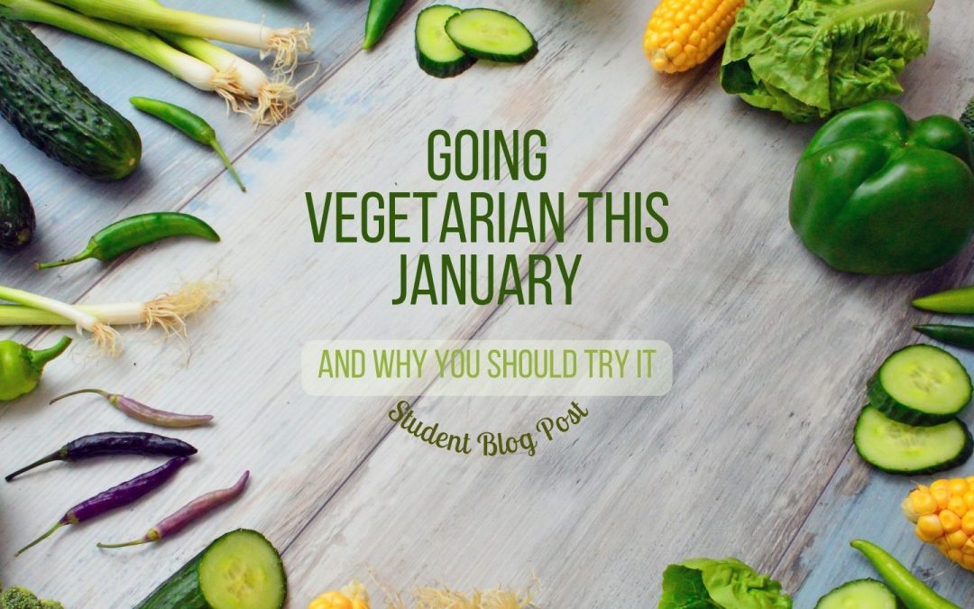 Going Vegetarian in January: Why You Should Try It